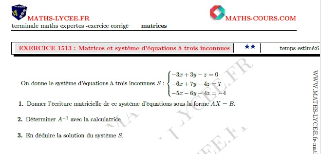 chapitre Maths expertes matrices: ex et vidéo Matrices et système déquations à trois inconnues